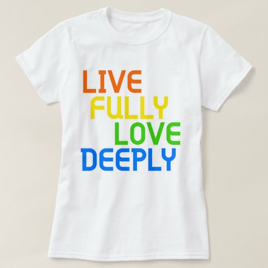 深く愛し、完全に生きる | 写真 Tシャツ (デザイン正面)