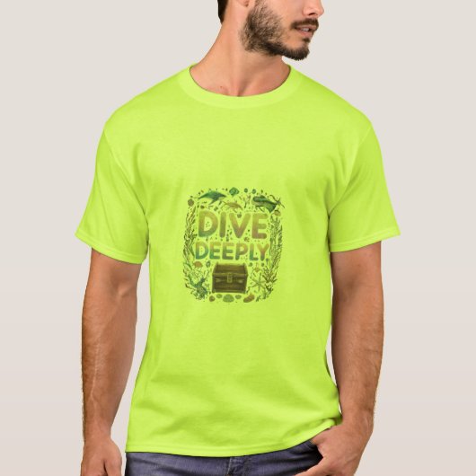 深く飛び込む。 Tシャツ (正面)