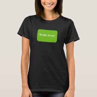 深呼吸しよう Tシャツ