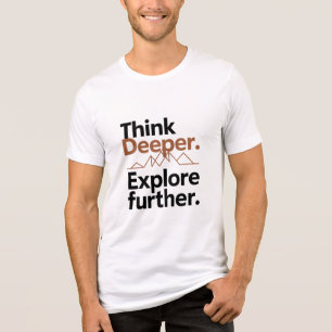 深考えく、さらに探索 – Adventure & Mindfu トライブレンドＴシャツ