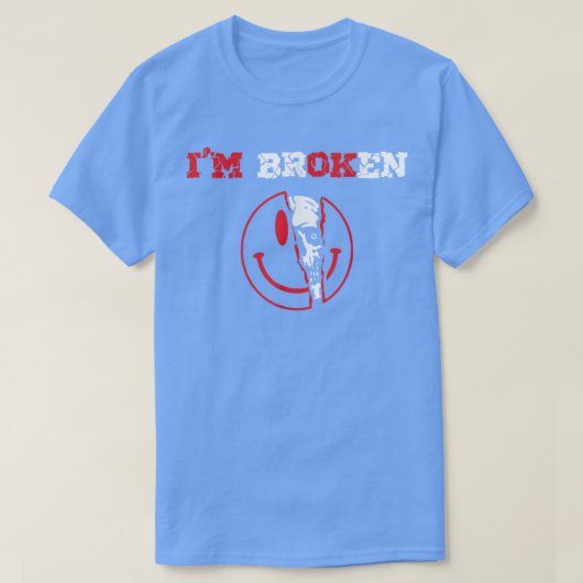 混乱したスマイルIm壊れた不可視の病気Im OK B Tシャツ (デザイン正面)