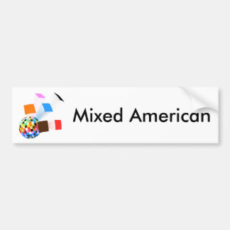 混合されたアメリカ人の生活 バンパーステッカー