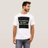 混同して下さい Tシャツ (正面フル)