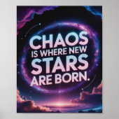 「混沌は新しい星がある所生まれだよ感動的」 ポスター (正面)