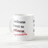 "清潔不可能な"はマグの隣にあります コーヒーマグカップ (正面左)