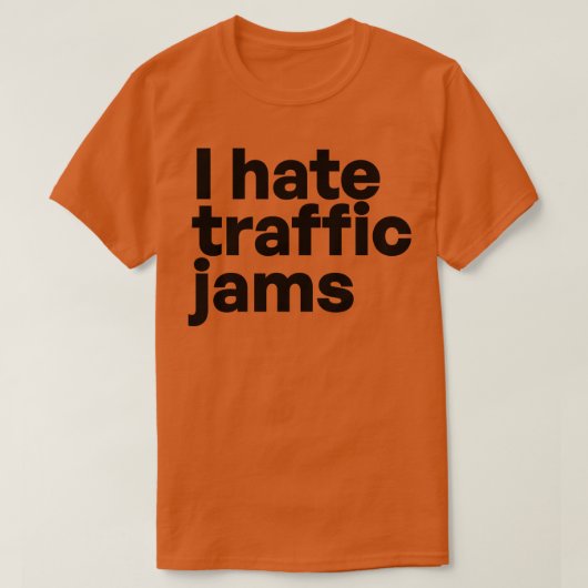 渋滞が嫌い Tシャツ (デザイン正面)