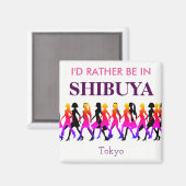 渋谷に行きたい マグネット (正面/裏面)