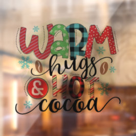 温かいハグとホットココア ウィンドウサイン