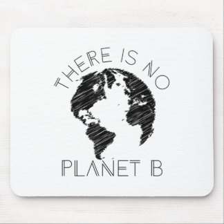温暖化に反対する惑星Bの世界はない マウスパッド