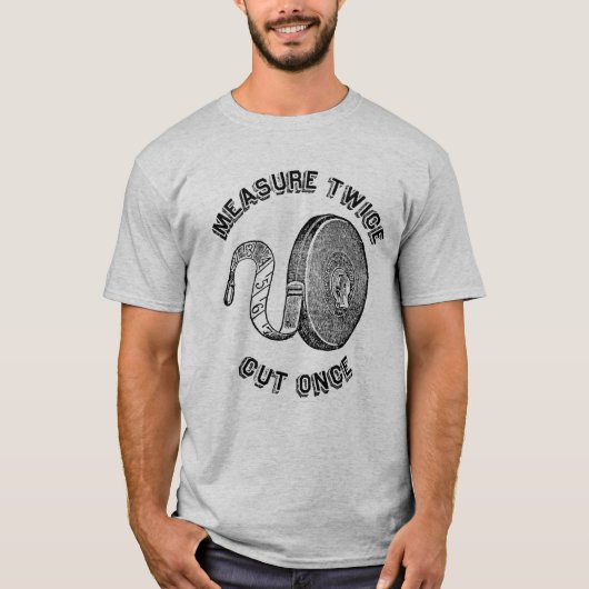 測定は二度ワイシャツを一度切りました Tシャツ (正面)