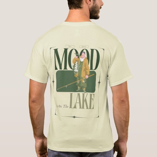 湖で生きる私のベストな気分。イライラ釣り Tシャツ (裏面)