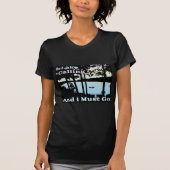 湖は呼んで、私は行かなければなりません Tシャツ (正面)