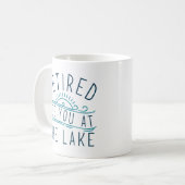 湖退職したで会おう コーヒーマグカップ (正面左)