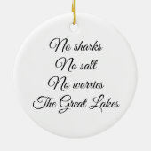 湖、素晴らしサメなし – 塩なし – 心配なし セラミックオーナメント (裏面)