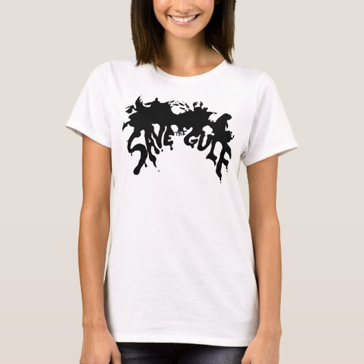 湾を救って下さい-何を見ますか。 Tシャツ (正面)