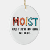 湿ったおもしろいことわざの湿ったユーモアおもしろいギフト セラミックオーナメント (右)