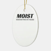 湿気の多い人々は、この単語を嫌う迷惑な圧痛 セラミックオーナメント (左)