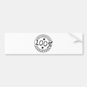 満足は100%年を保証しました バンパーステッカー