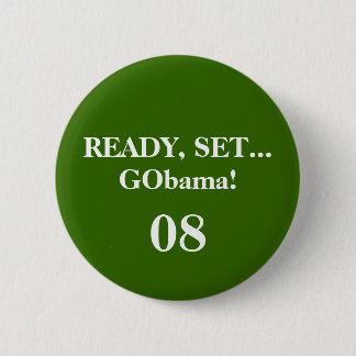 準備ができた、… GObamaを置いて下さい! 、08 -カスタマイズ 缶バッジ