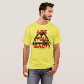 準備ができていますか。 ゾンビのTシャツ Tシャツ (正面フル)