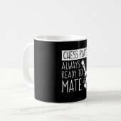 準備ができているチェスをする人引用文を合わせること常に コーヒーマグカップ (正面左)