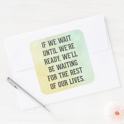 準備が完了するまで待機引用文 スクエアシール (封筒)