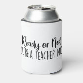 準備はいいか？あなたはの先生 缶クーラー (缶裏面)