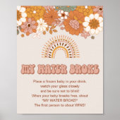 溝深い赤ちゃんシャワー私の水がゲームのサインを壊した ポスター (正面)