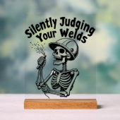 溶接おもしろいサイン – 溶接を静かに判断する アクリルサイン (ニュートラル)