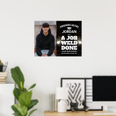 溶接されたジョブ溶接の卒業式おめでとう写真 ポスター (ホームオフィス)