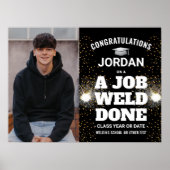 溶接されたジョブ溶接の卒業式おめでとう写真 ポスター (正面)