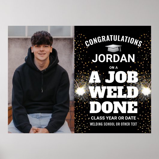 溶接されたジョブ溶接の卒業式おめでとう写真 ポスター (正面)
