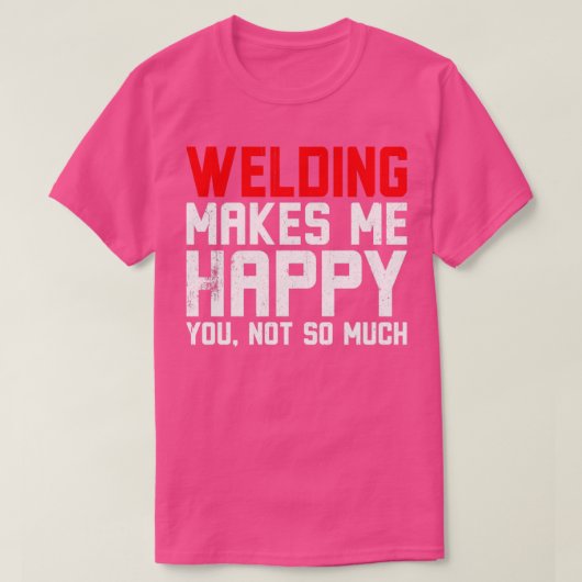 溶接で幸せになる Tシャツ (デザイン正面)