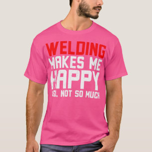 溶接で幸せになる Tシャツ