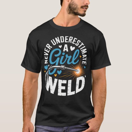 溶接のできる女性をナメないで Tシャツ (正面)