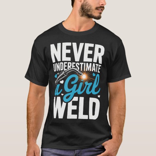 溶接のできる女性をナメるな Tシャツ (正面)