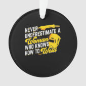 溶接の仕方を知っている女性の力 オーナメント (正面)