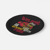 溶接は火と裁縫に似ている ペーパープレート (アングル)