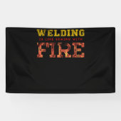 溶接は火と裁縫に似ている 横断幕 (横)