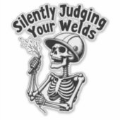 溶接シおもしろいャツ – 溶接を静かに判断する シール (正面)