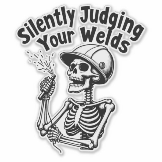 溶接シおもしろいャツ – 溶接を静かに判断する シール (正面)
