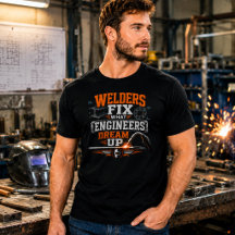 溶接工がエンジニアの夢を現実にするTシャツ