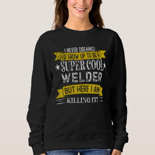 溶接工の面白いTシャツ 職種 職業 スウェットシャツ (正面)