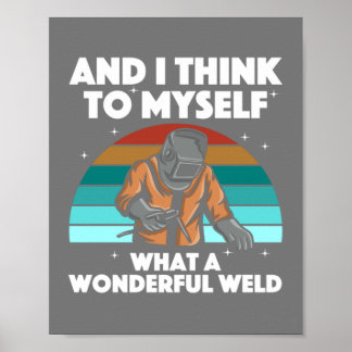 溶接最高のアートメンズアークウェダーパイプライナーエア ポスター