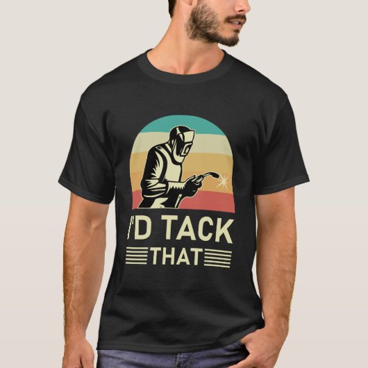 溶接機男性へデザインおもしろい溶接私はタックする Tシャツ (正面)
