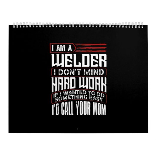溶接機 | I'M Welder I Don't Mind Welder Work懸命 カレンダー (カバー)