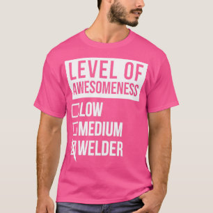 溶接機WelderFunnyレベルの異常低溶接機W Tシャツ