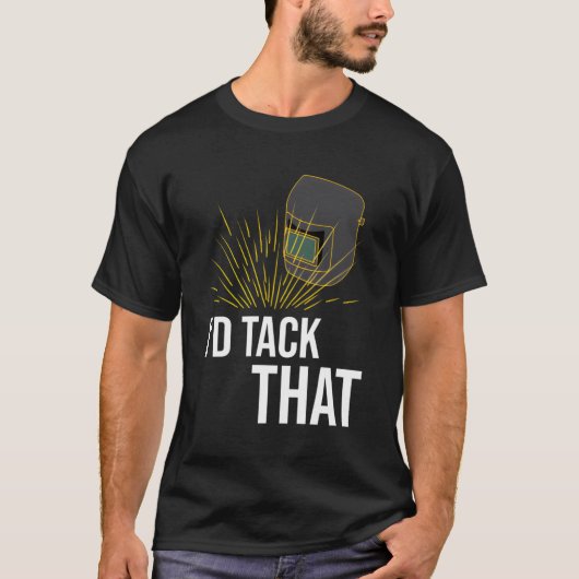 溶接溶接I'D Tack T Mig Tシャツ (正面)