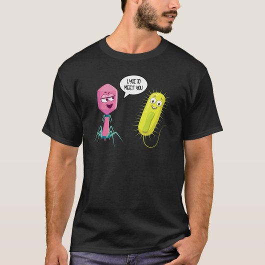 溶菌してあなたに会う バクテリオファージ8 Tシャツ (正面)
