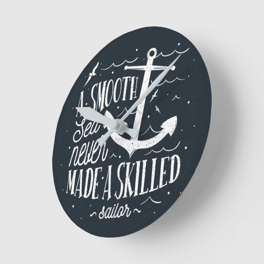 滑らかな海は熟練した船員を作らなかった航海の- ラウンド壁時計 (傾斜)